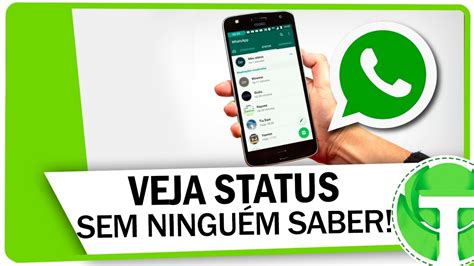 como ver o status do whatsapp escondido|Como ver os Status do WhatsApp sem ser percebido